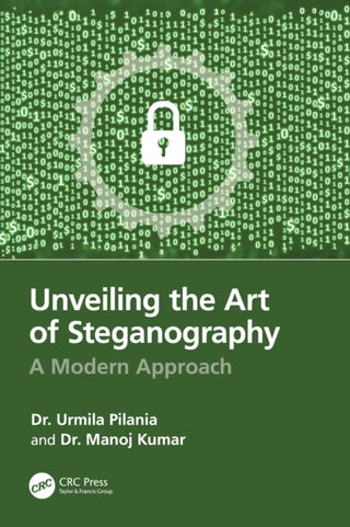 Cover image for 9781032823652 - Unveiling the Art of Steganography