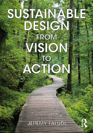 Cover image for 9781032824741 - Sustainable Design from Vision to Action