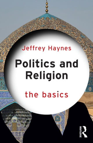 Cover image for 9781032826882 - Politics and Religion