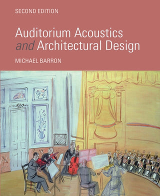 Supplemental image for 9781032836690 - Auditorium Acoustics and Architectural Design