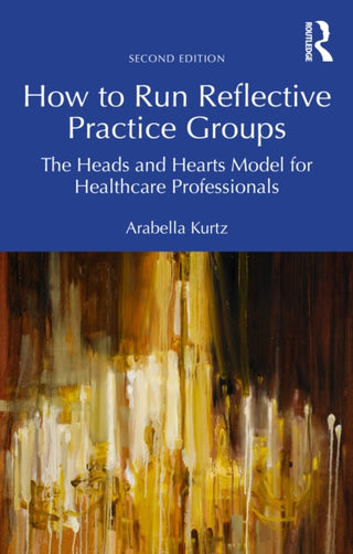 Cover image for 9781032840468 - How to Run Reflective Practice Groups