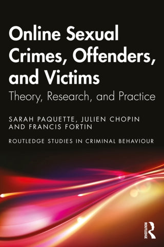 Cover image for 9781032844237 - Online Sexual Crimes, Offenders, and Victims