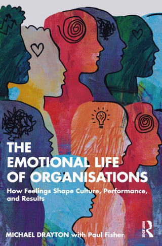 Cover image for 9781032844589 - The Emotional Life of Organisations