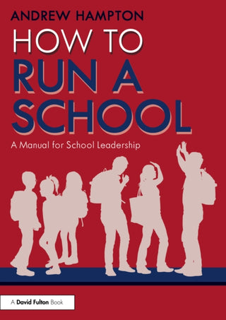 Cover image for 9781032853604 - How to Run a School