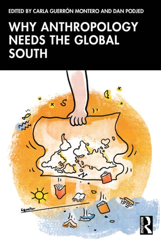 Cover image for 9781032858456 - Why Anthropology Needs the Global South