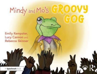 Cover image for 9781032858807 - Mindy and Mo’s Groovy Gog