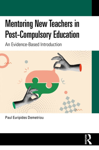 Cover image for 9781032864006 - Mentoring New Teachers in Post-Compulsory Education