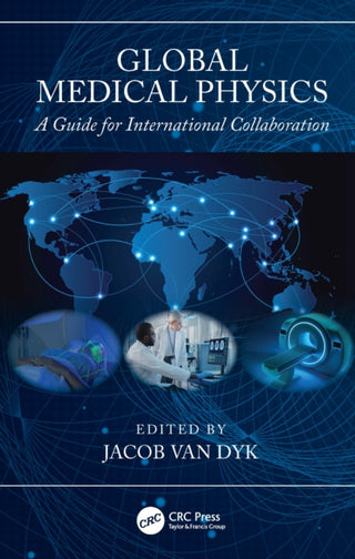 Cover image for 9781032864891 - Global Medical Physics