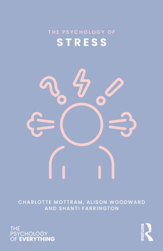 Cover image for 9781032869759 - The Psychology of Stress