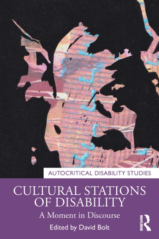Cover image for 9781032870984 - Cultural Stations of Disability