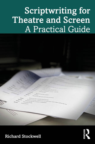 Cover image for 9781032874692 - Scriptwriting for Theatre and Screen