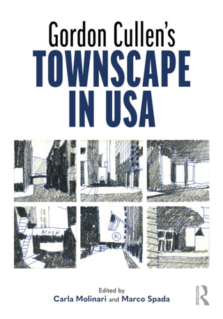 Cover image for 9781032876184 - Gordon Cullen's Townscape in USA