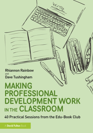 Cover image for 9781032882925 - Making Professional Development Work in the Classroom