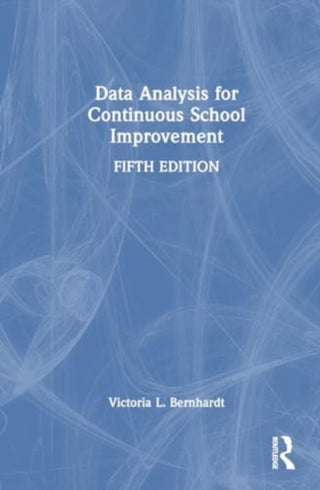 Cover image for 9781032888095 - Data Analysis for Continuous School Improvement