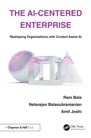 Cover image for 9781032891705 - The AI-Centered Enterprise
