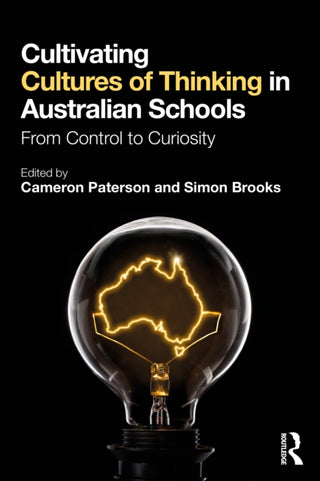 Cover image for 9781032892030 - Cultivating Cultures of Thinking in Australian Schools