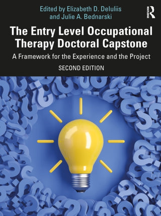 Supplemental image for 9781032892207 - The Entry Level Occupational Therapy Doctoral Capstone
