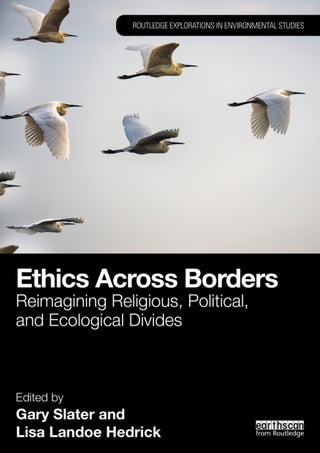 Cover image for 9781032894577 - Ethics Across Borders