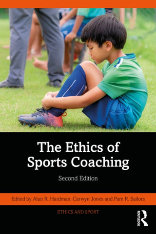 Cover image for 9781032899428 - The Ethics of Sports Coaching