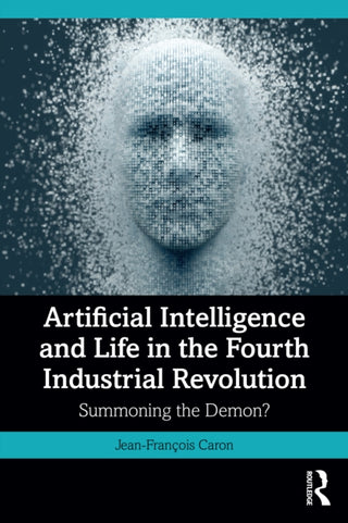 Cover image for 9781032901367 - Artificial Intelligence and Life in the Fourth Industrial Revolution