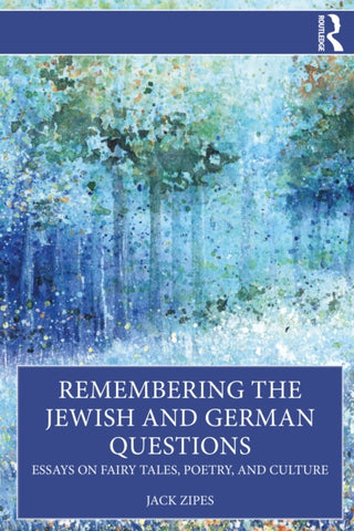 Cover image for 9781032903934 - Remembering the Jewish and German Questions