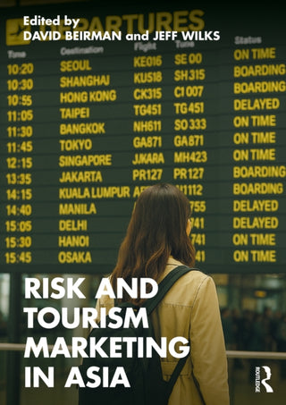 Cover image for 9781032904870 - Risk and Tourism Marketing in Asia