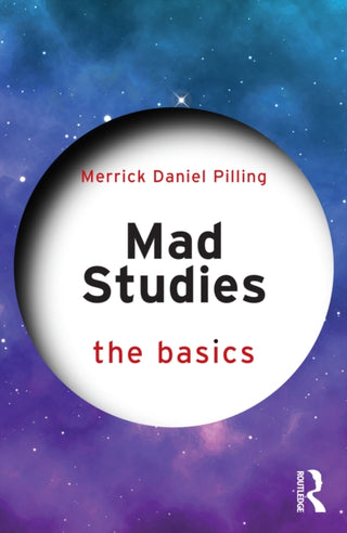 Cover image for 9781032911380 - Mad Studies: The Basics