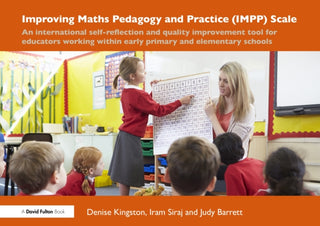 Supplemental image for 9781032912219 - Improving Maths Pedagogy and Practice (IMPP) Scale