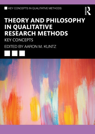 Cover image for 9781032913360 - Theory and Philosophy in Qualitative Research Methods