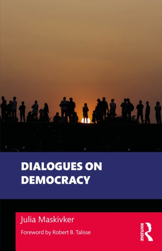Cover image for 9781032913575 - Dialogues on Democracy