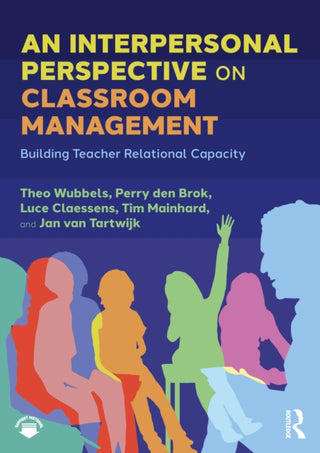 Cover image for 9781032914671 - An Interpersonal Perspective on Classroom Management