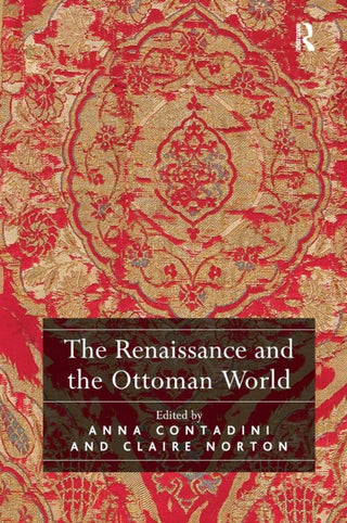 Cover image for 9781032921389 - The Renaissance and the Ottoman World