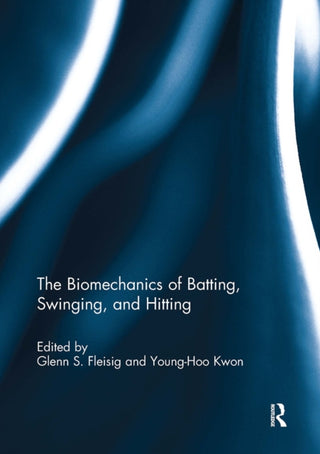 Supplemental image for 9781032927961 - The Biomechanics of Batting, Swinging, and Hitting