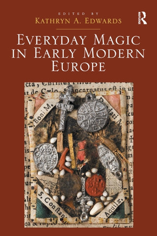 Cover image for 9781032928074 - Everyday Magic in Early Modern Europe