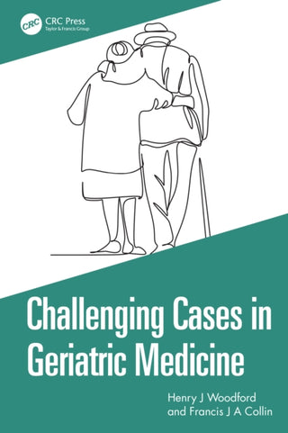 Cover image for 9781032948461 - Challenging Cases in Geriatric Medicine