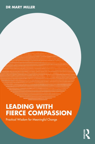 Cover image for 9781032950686 - Leading with Fierce Compassion