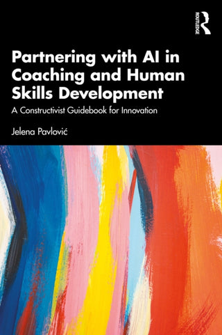 Cover image for 9781032950853 - Partnering with AI in Coaching and Human Skills Development
