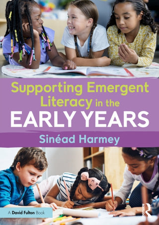 Cover image for 9781032953861 - Supporting Emergent Literacy in the Early Years