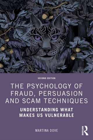 Cover image for 9781032953908 - The Psychology of Fraud, Persuasion and Scam Techniques