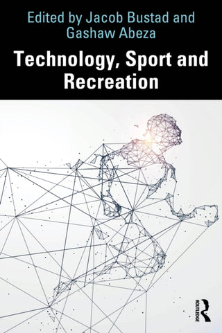 Cover image for 9781032961804 - Technology, Sport and Recreation