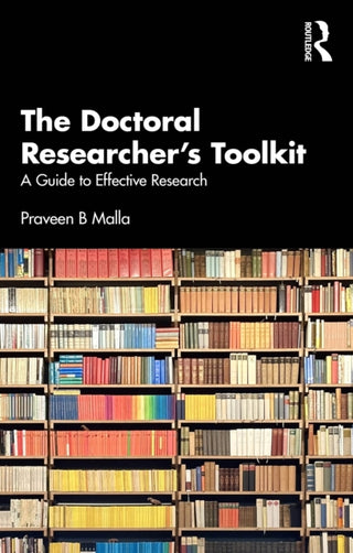 Cover image for 9781032966724 - The Doctoral Researcher's Toolkit