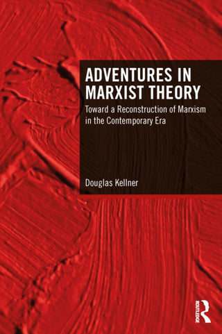 Cover image for 9781032968254 - Adventures in Marxist Theory
