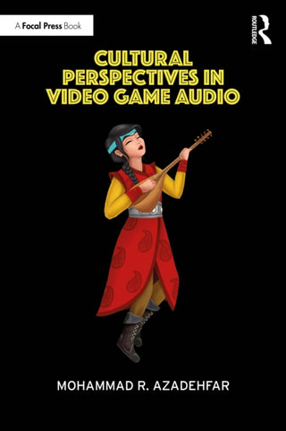 Supplemental image for 9781032969459 - Cultural Perspectives in Video Game Audio