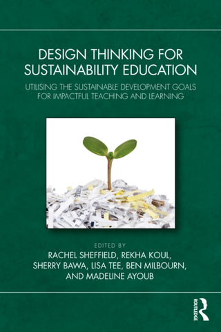 Cover image for 9781032970899 - Design Thinking for Sustainability Education