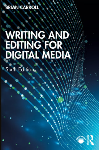 Cover image for 9781032971513 - Writing and Editing for Digital Media