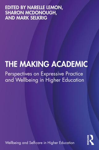 Supplemental image for 9781032971735 - The Making Academic