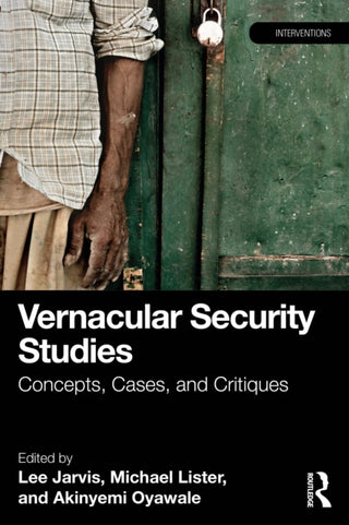 Cover image for 9781032975191 - Vernacular Security Studies