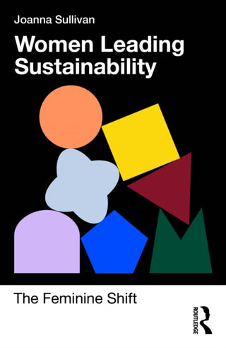 Cover image for 9781032976853 - Women Leading Sustainability