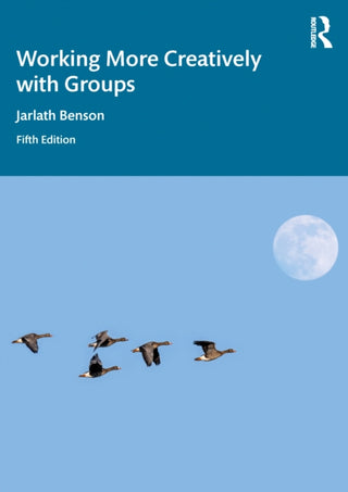 Supplemental image for 9781032977911 - Working More Creatively with Groups