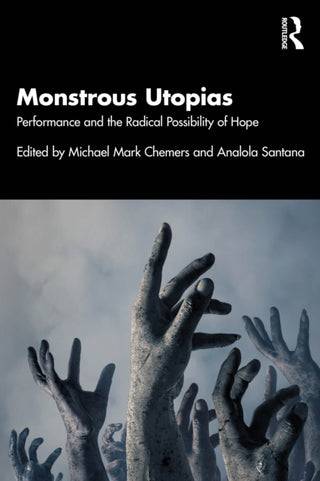 Cover image for 9781032986036 - Monstrous Utopias